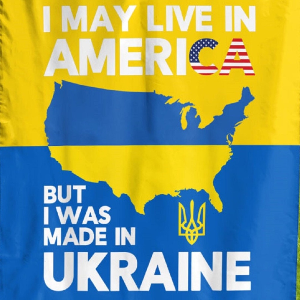 I am proud Ukrainian: I may live in America, but I was made in Ukraine!